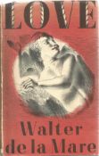 Love by Walter De La Mare Hardback Book 1945 Hardback Book published by Faber and Faber some