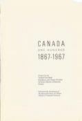 Canada One Hundred 1867 1967 Paperback Book First Edition 1967 Good Condition with some signs of age
