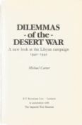 Dilemmas Of the Desert War A New Look At The Libyan Campaign 1940 1942 First Edition Hardback Book