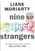 Signed Book Nine Perfect Strangers by Liane Moriarty 2018 First Edition Hardback Book published by