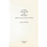 To The Victor The Spoils Soldiers' Lives From D Day To VE Day Paperback Book By Sean Longden 2007