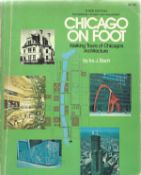 Chicago on Foot Walking Tours of Chicago's Architecture by Ira J Bach 1979 Third Edition Softback