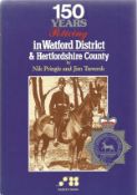 150 Years Policing in Watford District & Herefordshire County by Nik Pringle and Jim Treversh 1991
