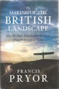 The Making of the British Landscape by Frances Pryor Hardback Book First Edition 2010 published by