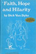 Dick Van Dyke signed hardback book titled Faith Hope and Hilarity signature on the inside title