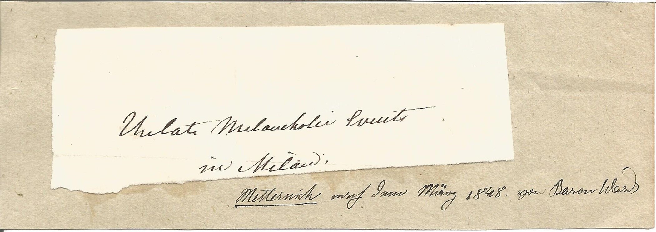 Klemens von Metternich sample of handwriting. (15 May 1773 - 11 June 1859), known as Klemens von