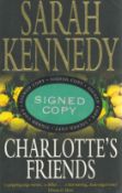 Sarah Kennedy Signed Book Charlotte s Friends 1998 First Softback Edition Signed by Sarah Kennedy on