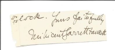 Millicent Fawcett signature piece. (11 June 1847 - 5 August 1929) was an English politician,