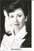 Ann Murray signed 6x4 black and white photograph. Ann Murray, DBE (born 27 August 1949) is an