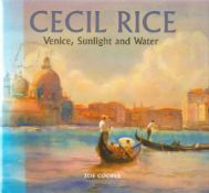 Cecil Rice Venice, Sunlight and Water by Zoe Cooper First Edition 2006 Hardback Book published by