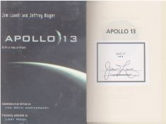 Apollo 13 James Lovell signed Hardback copy of Lovell s autobiography, Apollo13 .Good condition. All