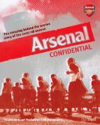 Arsenal Confidential. The Amazing Behind The Scenes Story Of The 2007 08 Season. Photos by the