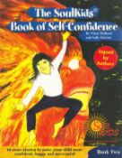 6 x Children s Books, All of which are Signed by The Author Includes The Soulkids Book of Self