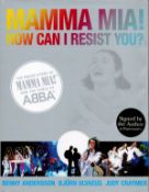 Benny Anderson, Bjorn Ulvaeus and Judy Craymer Signed Book Titled 'Mamma Mia!- How Can I Resist