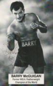 Barry McGuigan Hand signed 6x4 Black and White Printed Photo. Dedicated. Superb Signature. Well