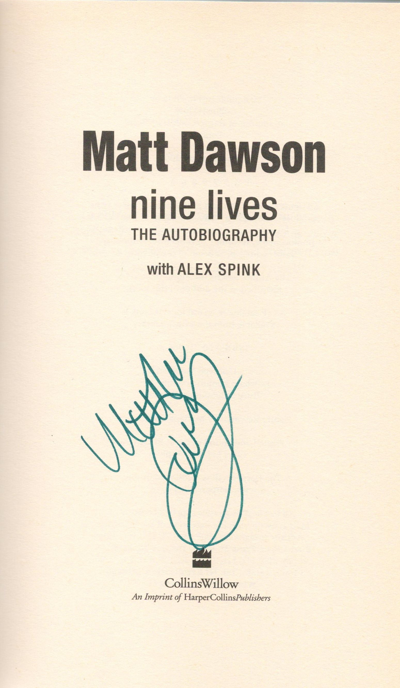 Rugby Legend Matt Dawson Hand signed Book Titled' Nine Lives-The Autobiography'. First Edition - Image 2 of 3