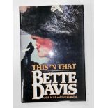 DAVIS (Bette) This 'N That, 1987, signed by the author, dust jacket; HAMNETT (Nina) Is She a Lady,