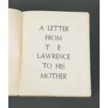 CORVINUS PRESS. LAWRENCE (T E) A Letter from T. E. Lawrence to His Mother, printed for Mrs