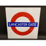 A contemporary London Underground enamel sign for Lancaster Gate, 24 x 24".