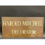 A bronze name plaque sign 'Harold Mitchell Decorator', 20 x 10".