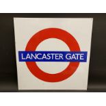 A contemporary London Underground aluminium sign for Lancaster Gate, 24 x 24".
