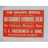 An Old-Fashioned Farmhouse Bread T.C. Greensmith & Sons of Burton on Trent showcard, 29 1/2 x 19 1/