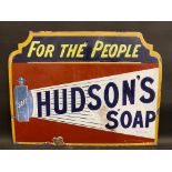 An early Hudson's Soap 'For The People' enamel sign, 19 3/4 x 15".