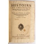 Froissart, Jean. Histoire et Chronique, 4 vols in one, Jean Ruelle, Paris 1574.