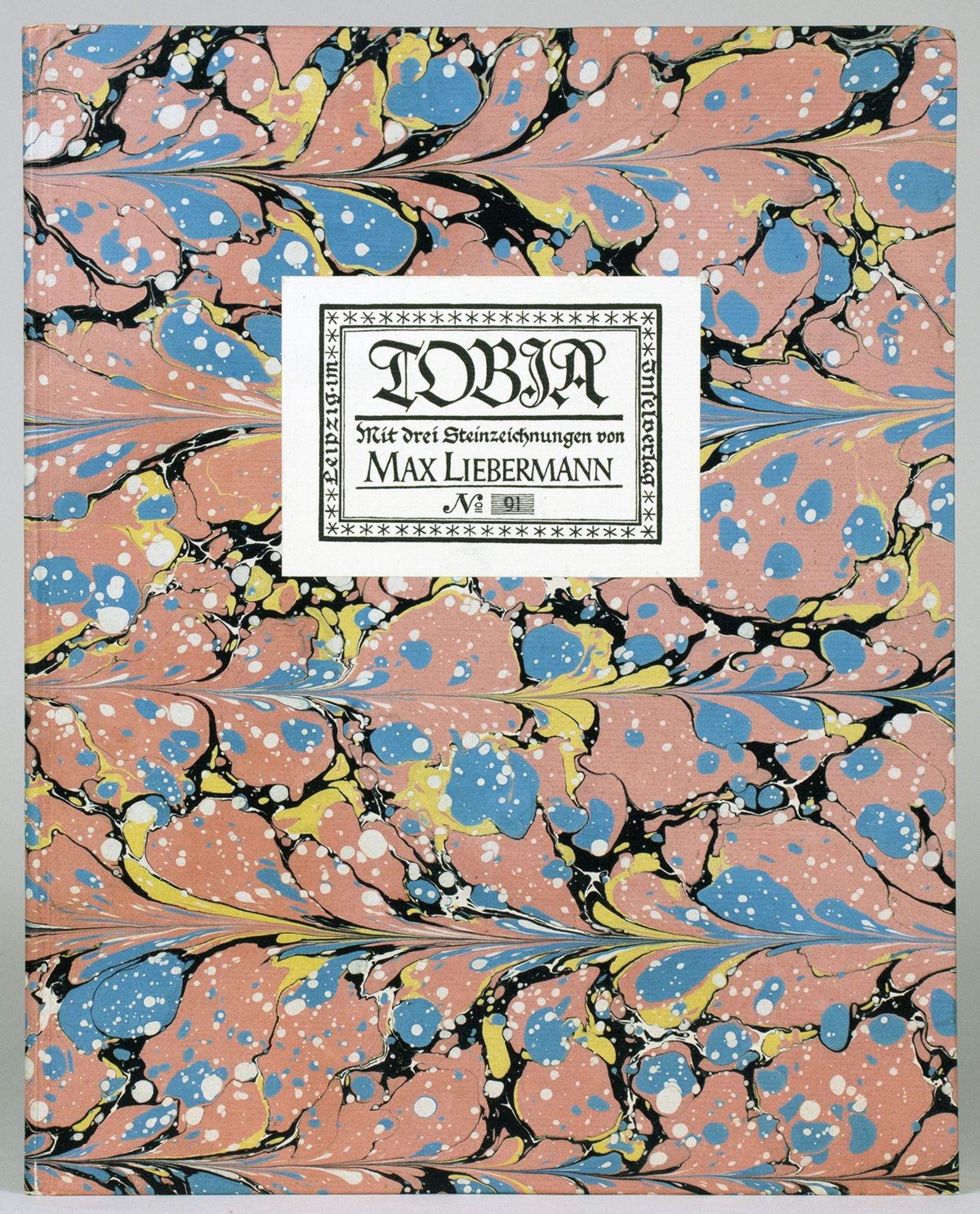 Insel-Verlag - Die Geschichte von Tobia. 1920