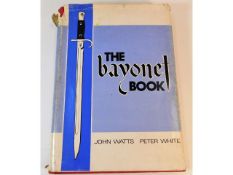 The Bayonet Book by John Watts & Peter White