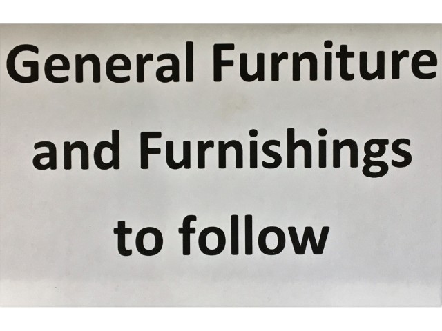 General Furniture & Furnishings to follow