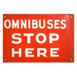Vintage 'Omnibuses Stop Here' enamel double-sided sign, 25.5cm x 39.5cm Condition: Some losses to