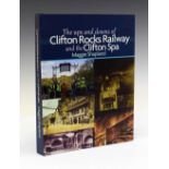 Book - The Ups and Downs of Clifton Rocks Railway and the Clifton Spa