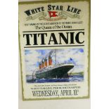 A replica metal advertising sign, 'White Star Titanic', 19½" x 27½"