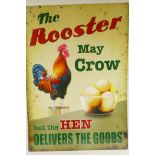A replica metal advertising sign, The Rooster and Hen, 19½" x 27½"