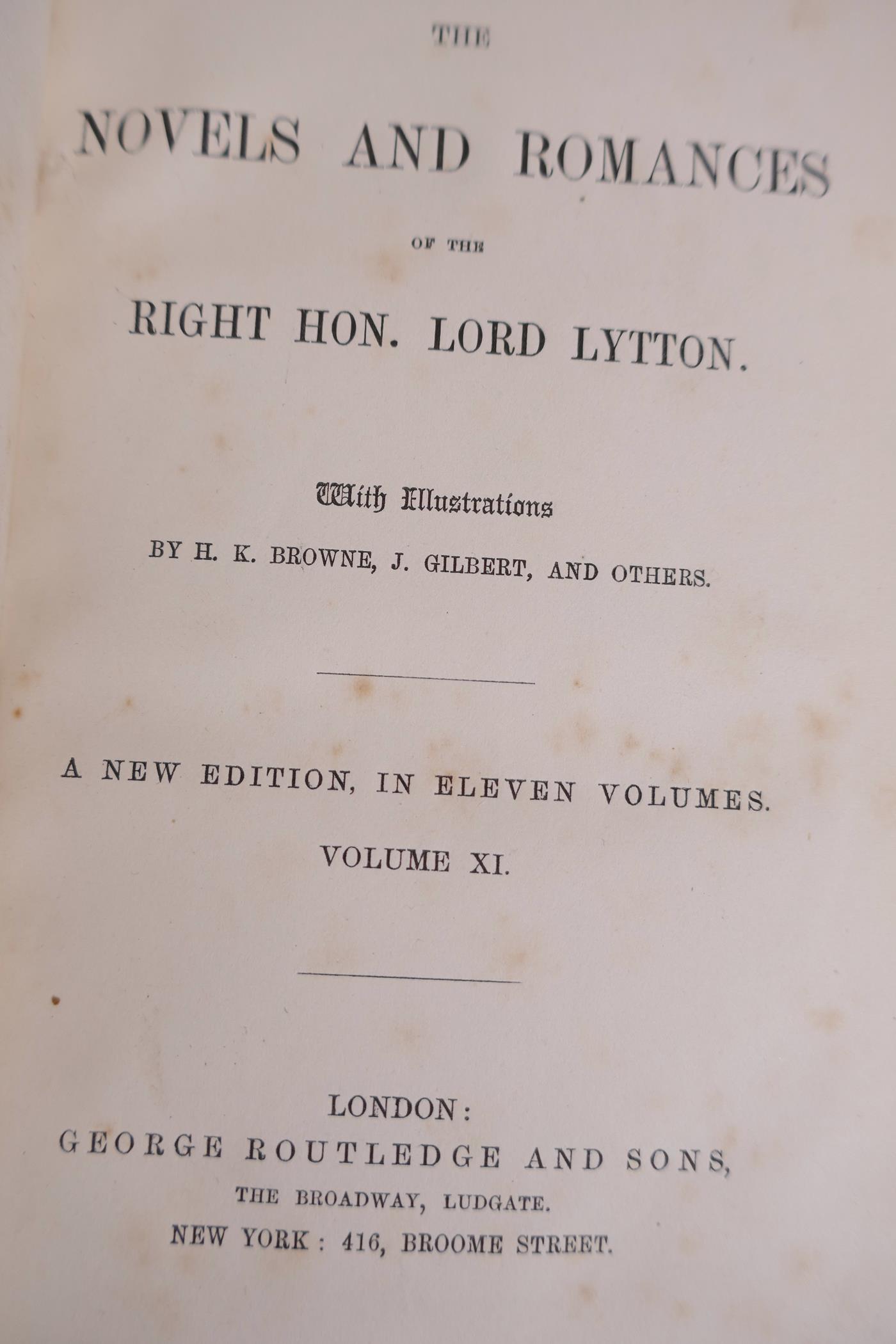 Bulwer's works, Novels and Romances of the Right Hon. Lord Lytton, George Routledge and Sons, compl - Image 5 of 5