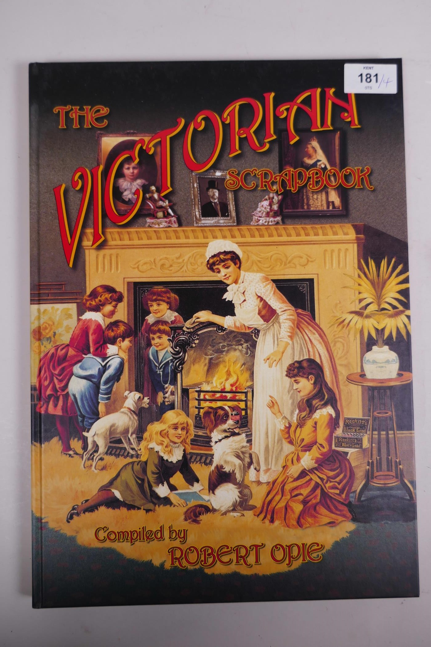 Robert Opie, ‘The Victorian Scrapbook’, ‘The Edwardian Scrapbook, ‘The 1930s Scrapbook’ and others - Image 2 of 9