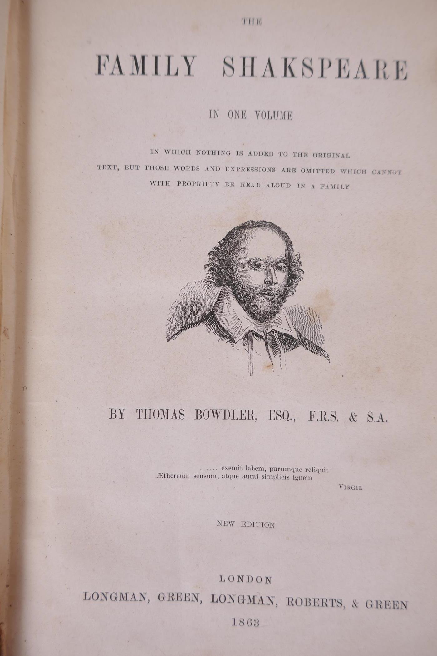 One volume, The Family Shakespeare by Thomas Bowdler, 4th Edition 1863, together with one volume, - Image 2 of 6