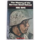 The History of the German Steel Helmet 1916-1945 by Ludwig Baer