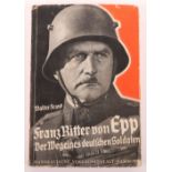 Third Reich Publication Franz Ritter von Epp Der Wegeines Deutschen Soldaten by Walter Frank