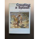 'Creating A Splash - The St Ives Society of Artists' the book by David Tovey, signed.