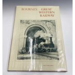 Railway interest, Bourne, John C. The History and Description of the Great Western Railway...,',
