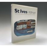 St Ives 1939-64 The revised hardback edition
