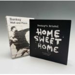 Two Banksy books'Wall and Piece' and 'Home Sweet Home'