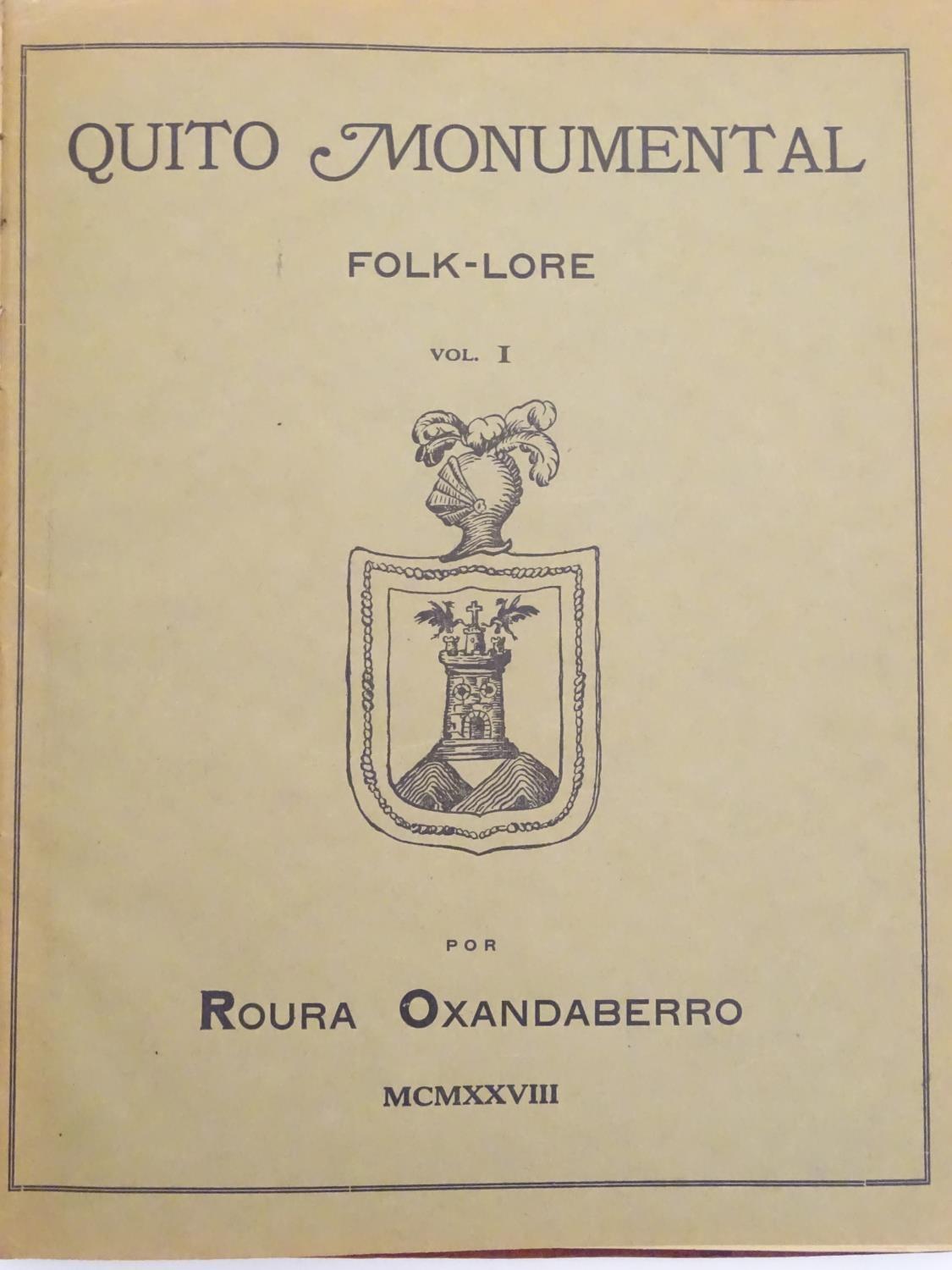 Book: Quito Monumental Folk-Lore por Roura Oxandaberro 1928 1929, a folio containing two volumes - Image 3 of 10