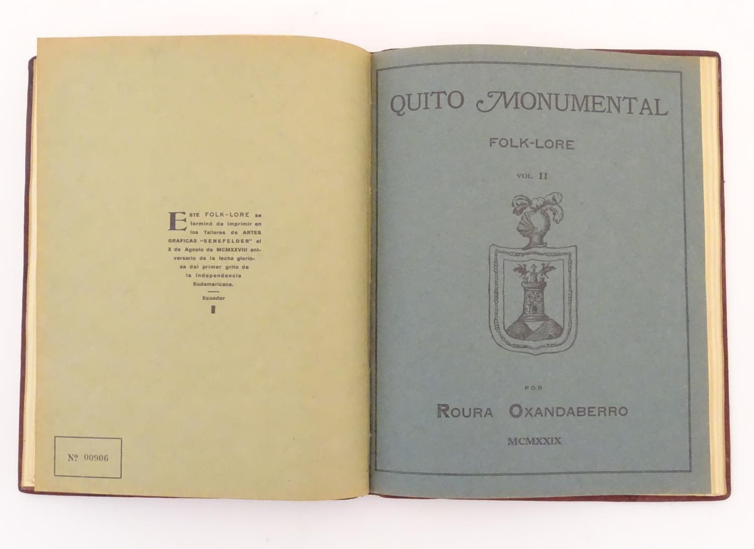 Book: Quito Monumental Folk-Lore por Roura Oxandaberro 1928 1929, a folio containing two volumes - Image 8 of 10