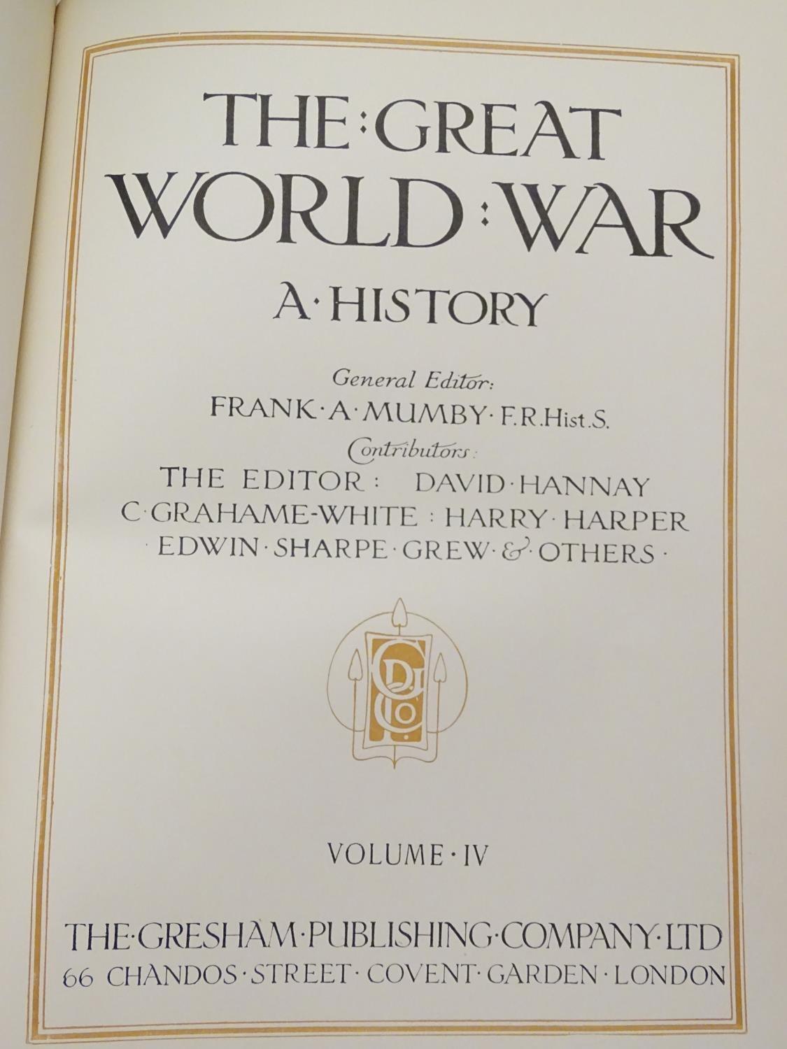 Books: The Great World War, ed. Frank Mumby, Gresham Publishing Co., c1916, in nine volumes, - Image 7 of 8