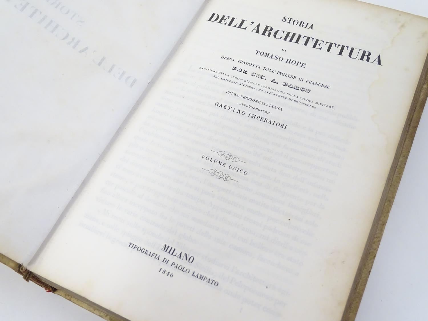 Book: Storia Dell' Architettura, by Thomas Hope, trans. A Baron, pub. Paolo Lampato 1840, vellum - Image 10 of 14