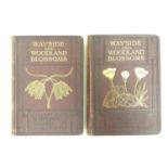 Books: Wayside and Woodland Blossoms (Edward Step, pub. Frederick Warne & Co, new edition 1905), two