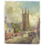 19th century, Oil on canvas, A street scene with a view of St Andrew's Church from Bell Barn Street,